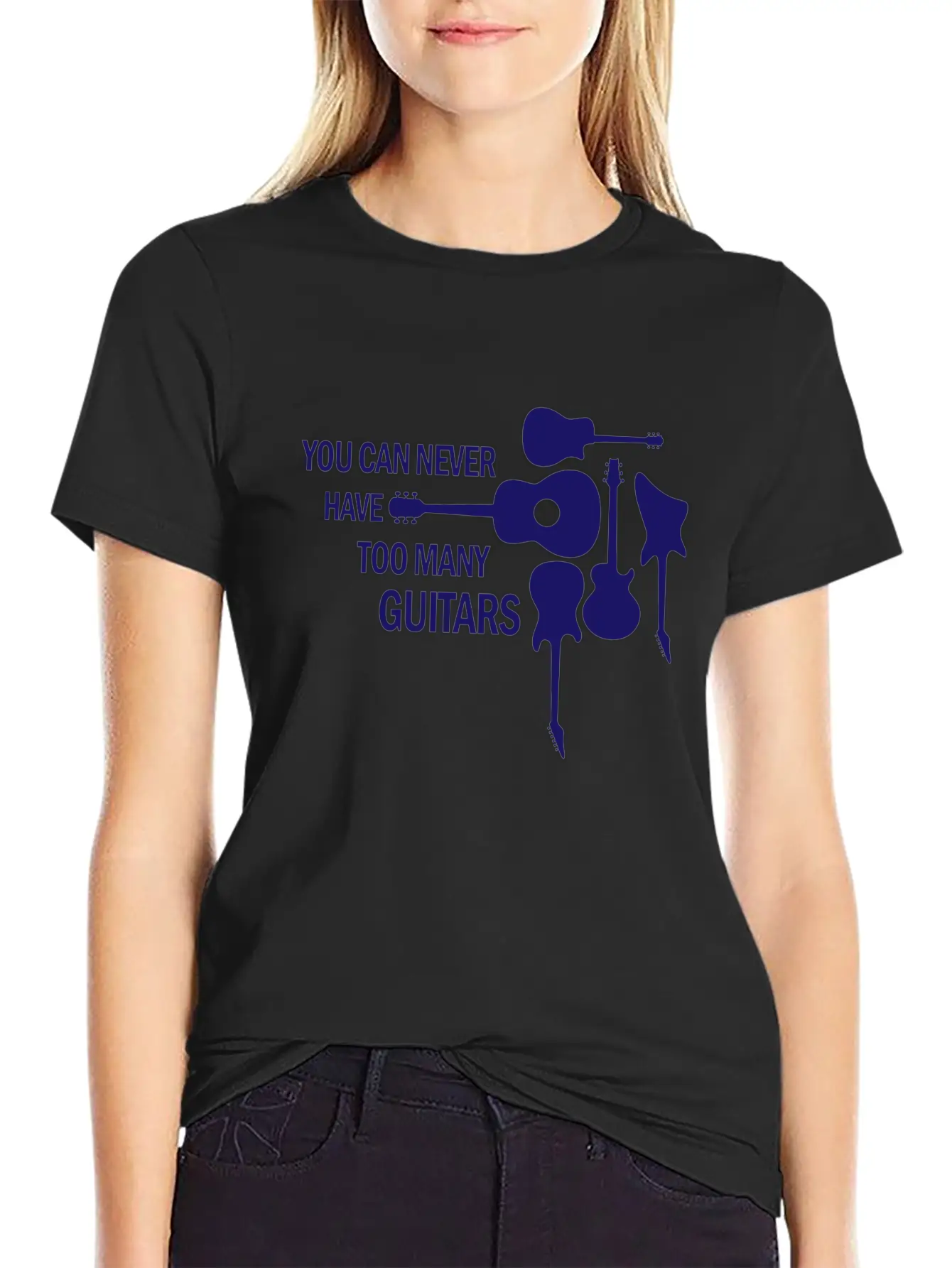You Can Never Have Too Many Guitars Rock Gift Unisex Short Sleeve Soft Cotton T-Shirt – Casual Everyday Wear