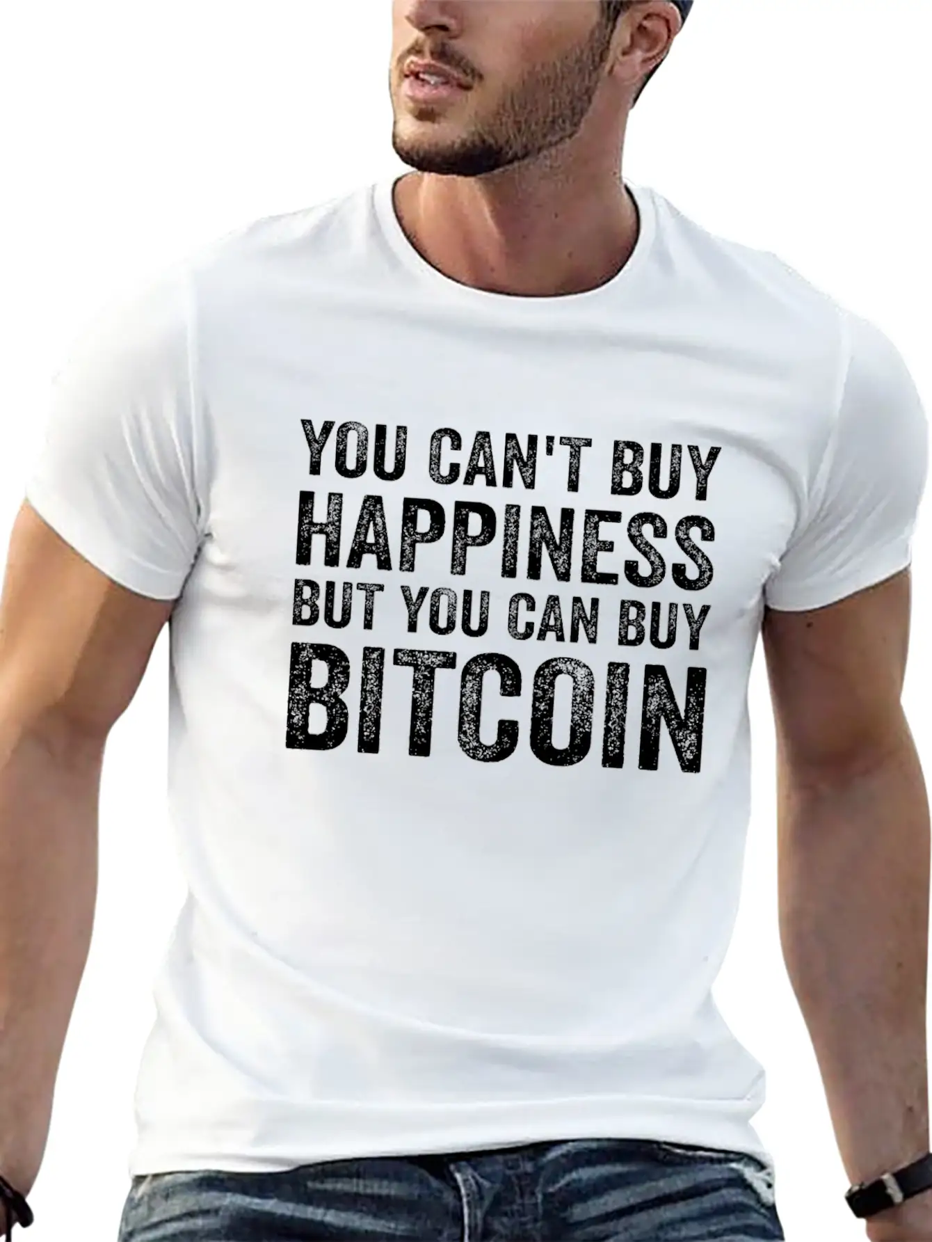 You Can't Buy Happiness Funny Bitcoin Quote BTC Casual Graphic T-Shirt – Simple And Comfortable Daily Wear