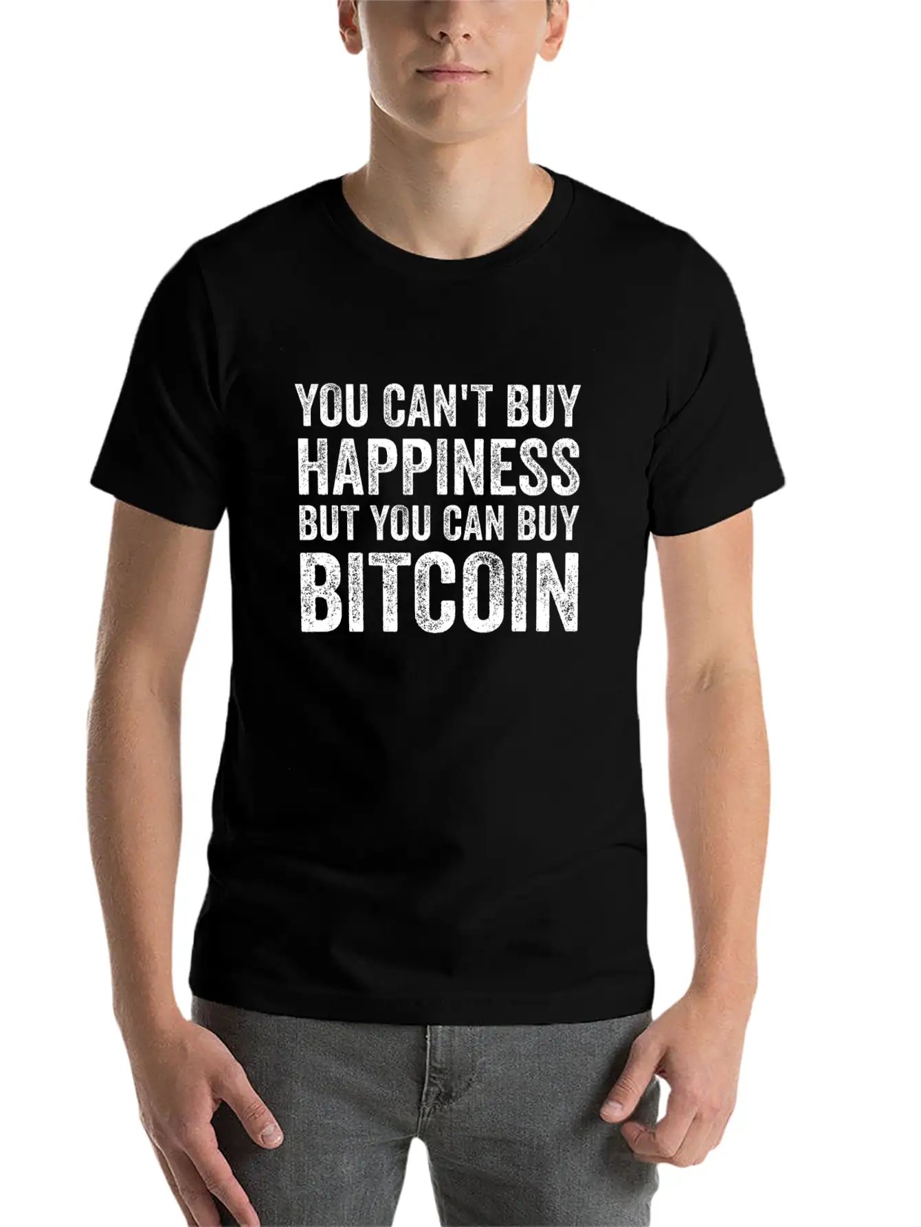 You Can't Buy Happiness Funny Bitcoin Quote BTC Casual Graphic T-Shirt – Simple And Comfortable Daily Wear