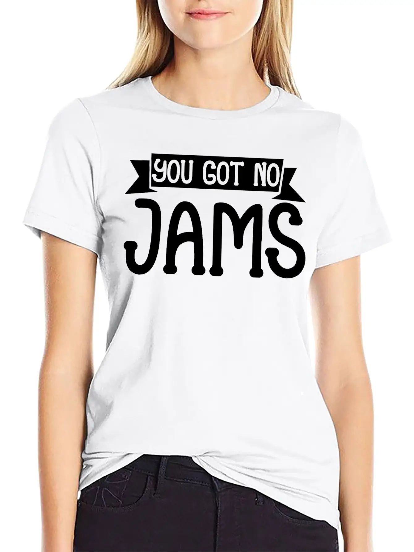 You Got No Jams 5 Unisex Casual T-Shirt – Clean Design For Daily Comfort