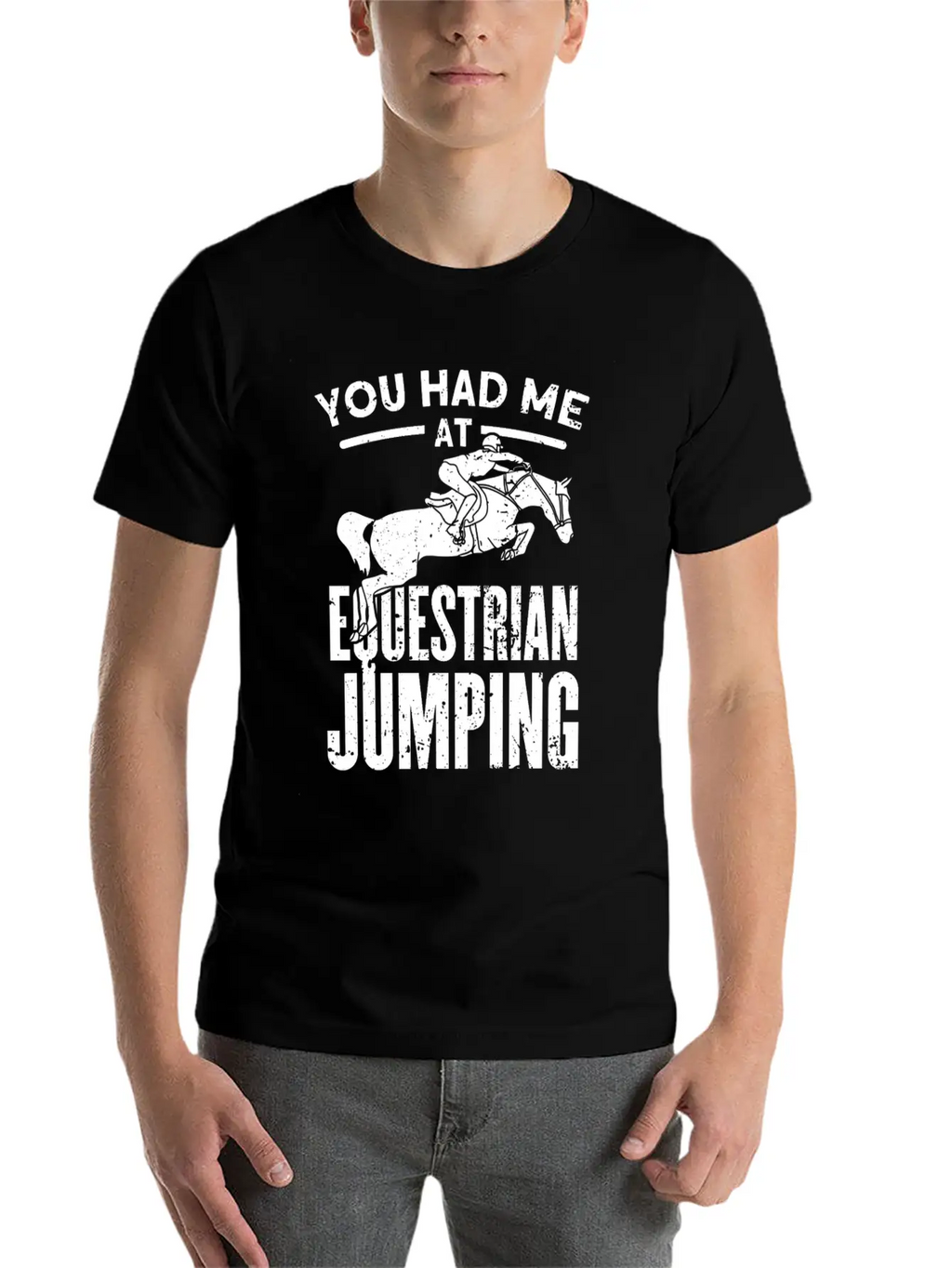You Had Me At Equestrian Jumping Unisex Casual T-Shirt – Clean Design For Daily Comfort