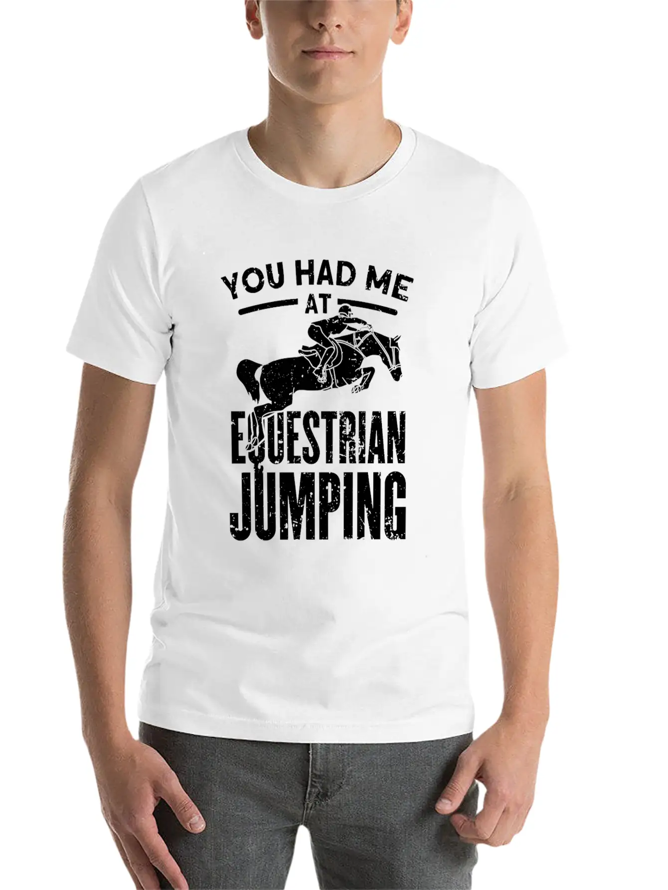 You Had Me At Equestrian Jumping Unisex Casual T-Shirt – Clean Design For Daily Comfort