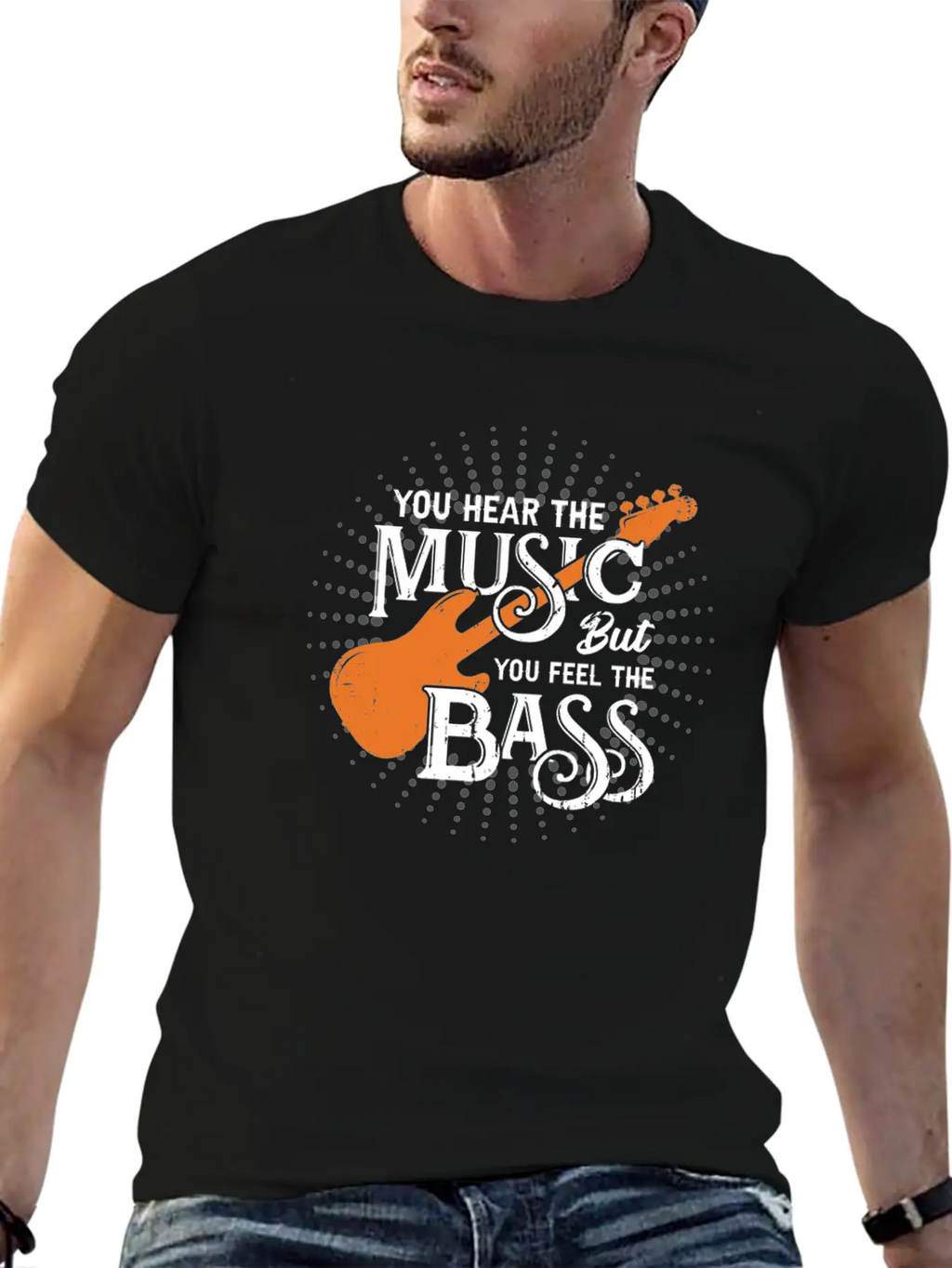 You Hear The Music But You Feel The Bass Stylish Everyday T-Shirt – Unisex Basic Cotton Tee