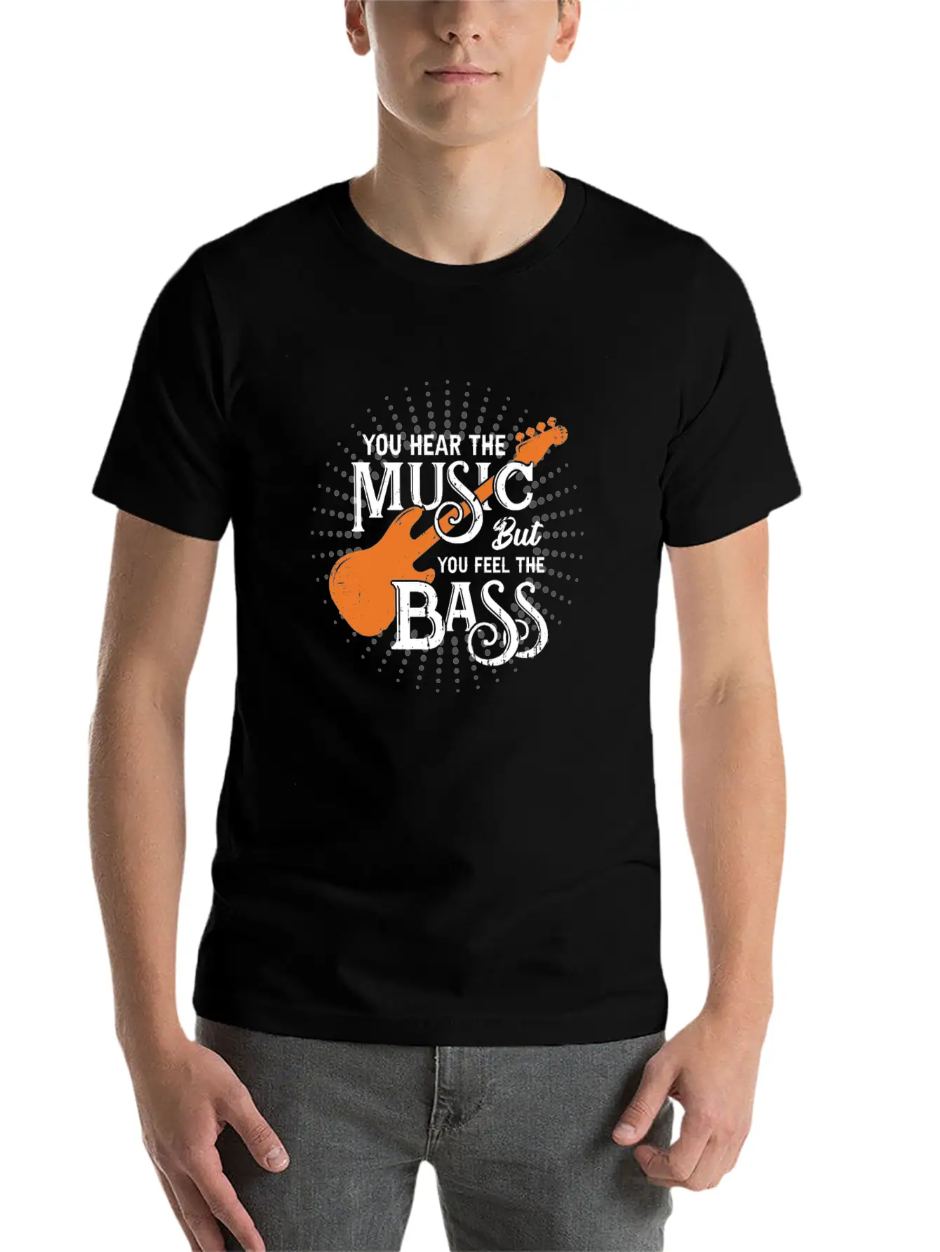 You Hear The Music But You Feel The Bass Stylish Everyday T-Shirt – Unisex Basic Cotton Tee