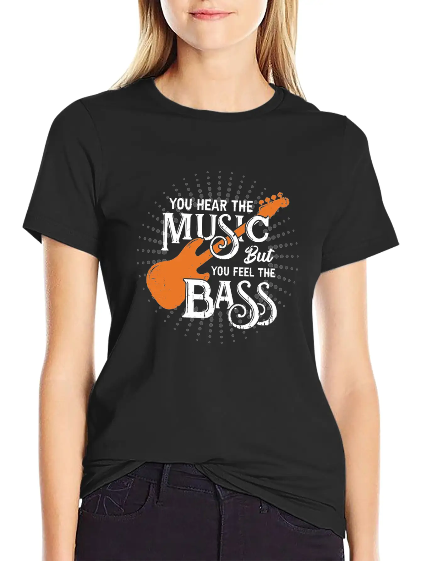 You Hear The Music But You Feel The Bass Stylish Everyday T-Shirt – Unisex Basic Cotton Tee