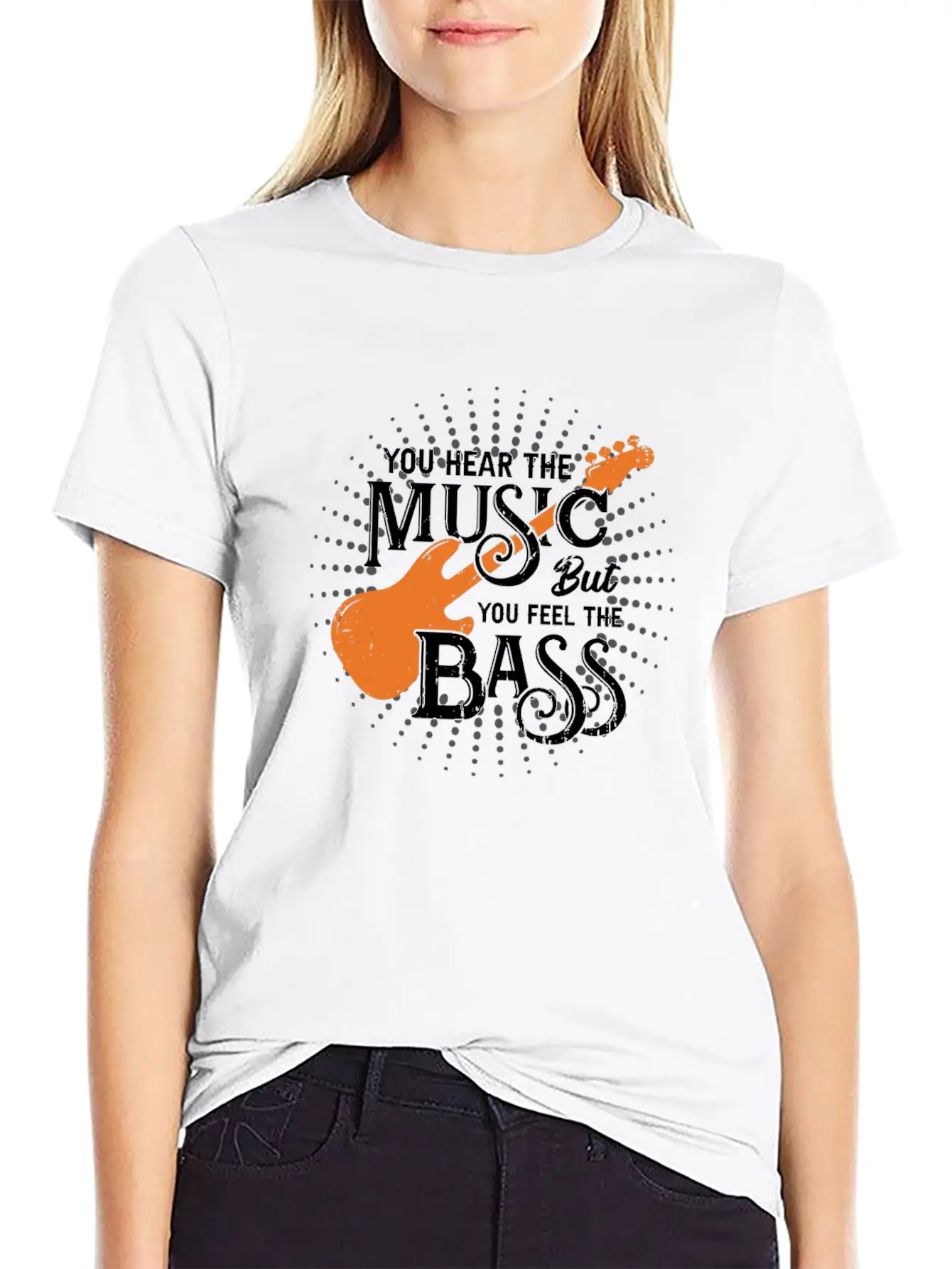 You Hear The Music But You Feel The Bass Stylish Everyday T-Shirt – Unisex Basic Cotton Tee