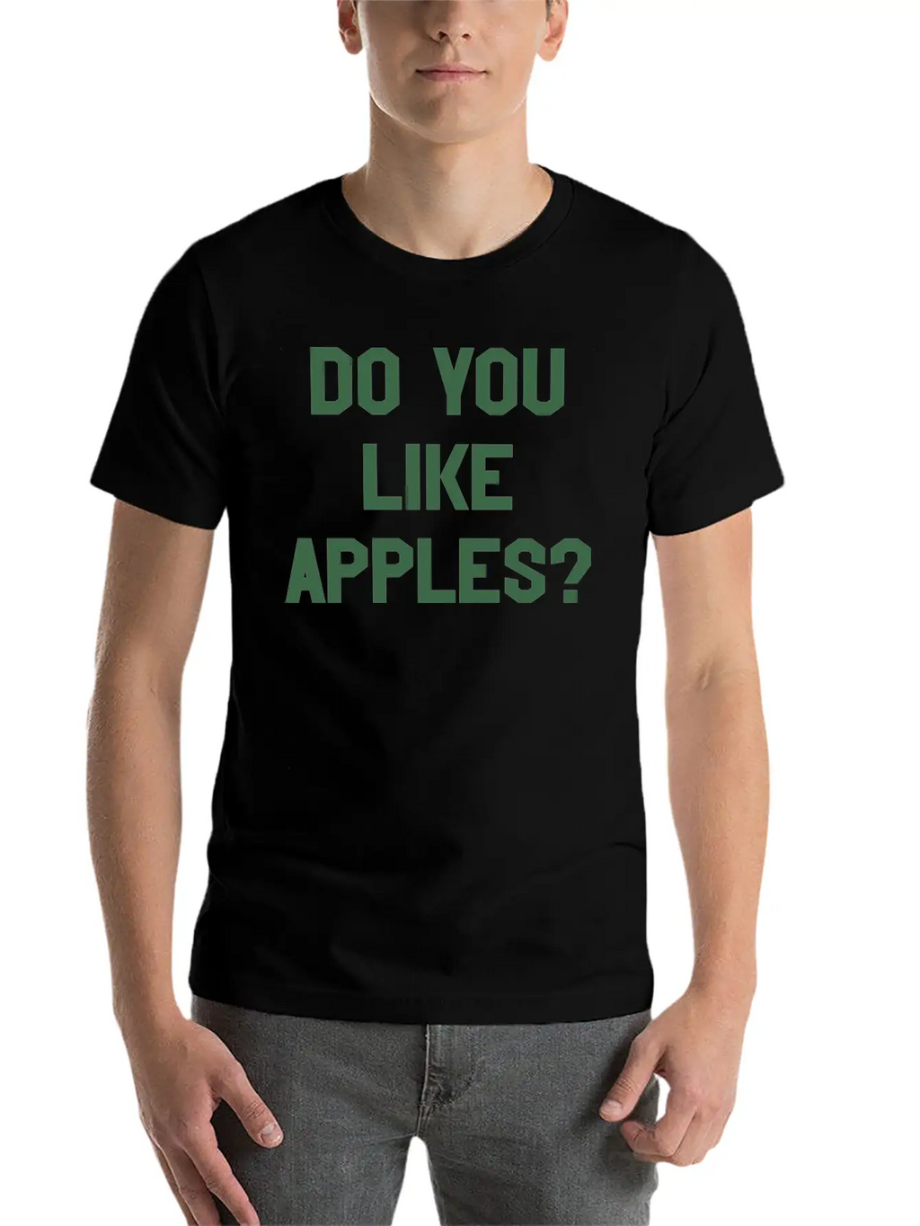 You Like Apples Cool Sarcastic Weird Gym Casual Graphic T-Shirt – Simple And Comfortable Daily Wear