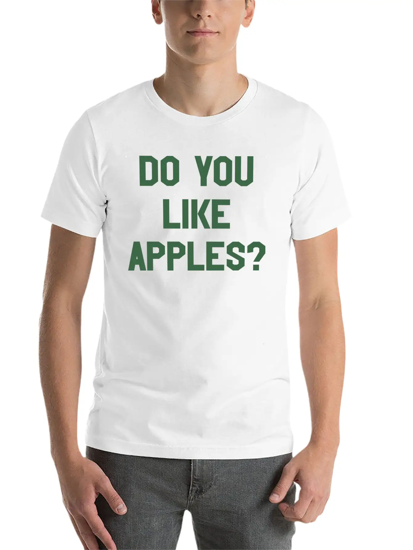 You Like Apples Cool Sarcastic Weird Gym Casual Graphic T-Shirt – Simple And Comfortable Daily Wear