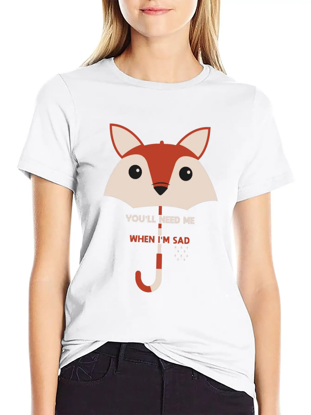 You’ll Need Me When I’m Sad Fox Umbrella Gift Essential Cotton Tee For Daily Outfits – Unisex Style