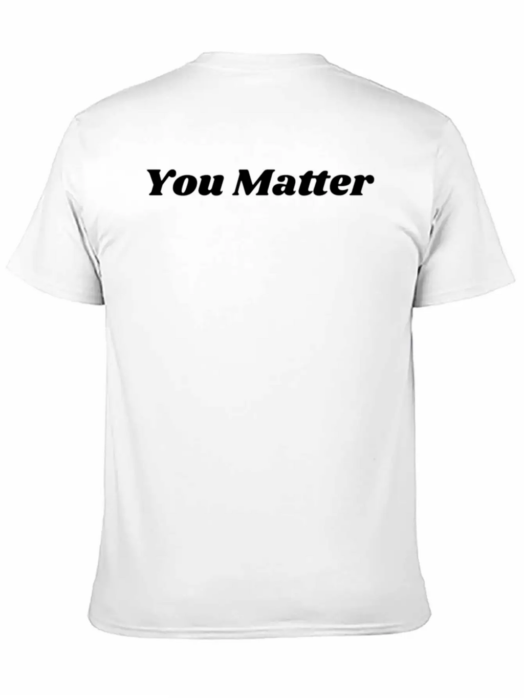 You Matter Statement Mental Health Awareness Unisex Short Sleeve Soft Cotton T-Shirt – Casual Everyday Wear