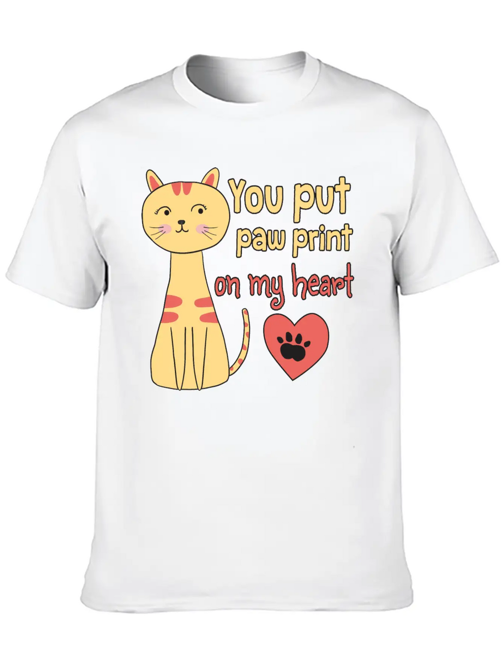 You Put Paw Print On My Heart Casual Graphic T-Shirt – Simple And Comfortable Daily Wear