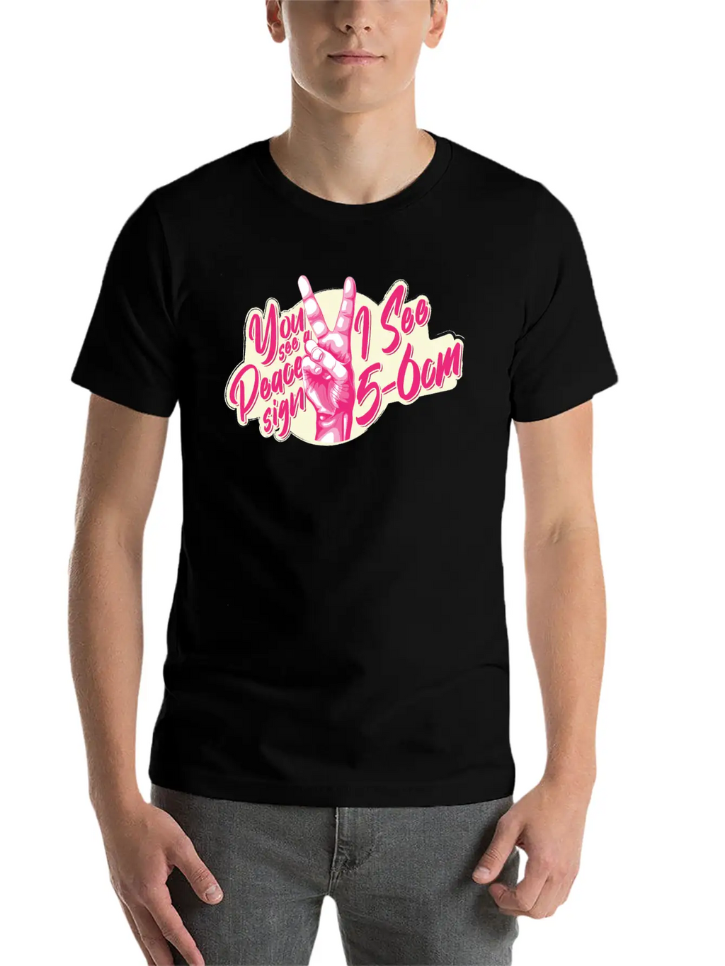 You See A Peace Sign I See 5-6cm Midwife Joke With Unisex Casual T-Shirt – Clean Design For Daily Comfort