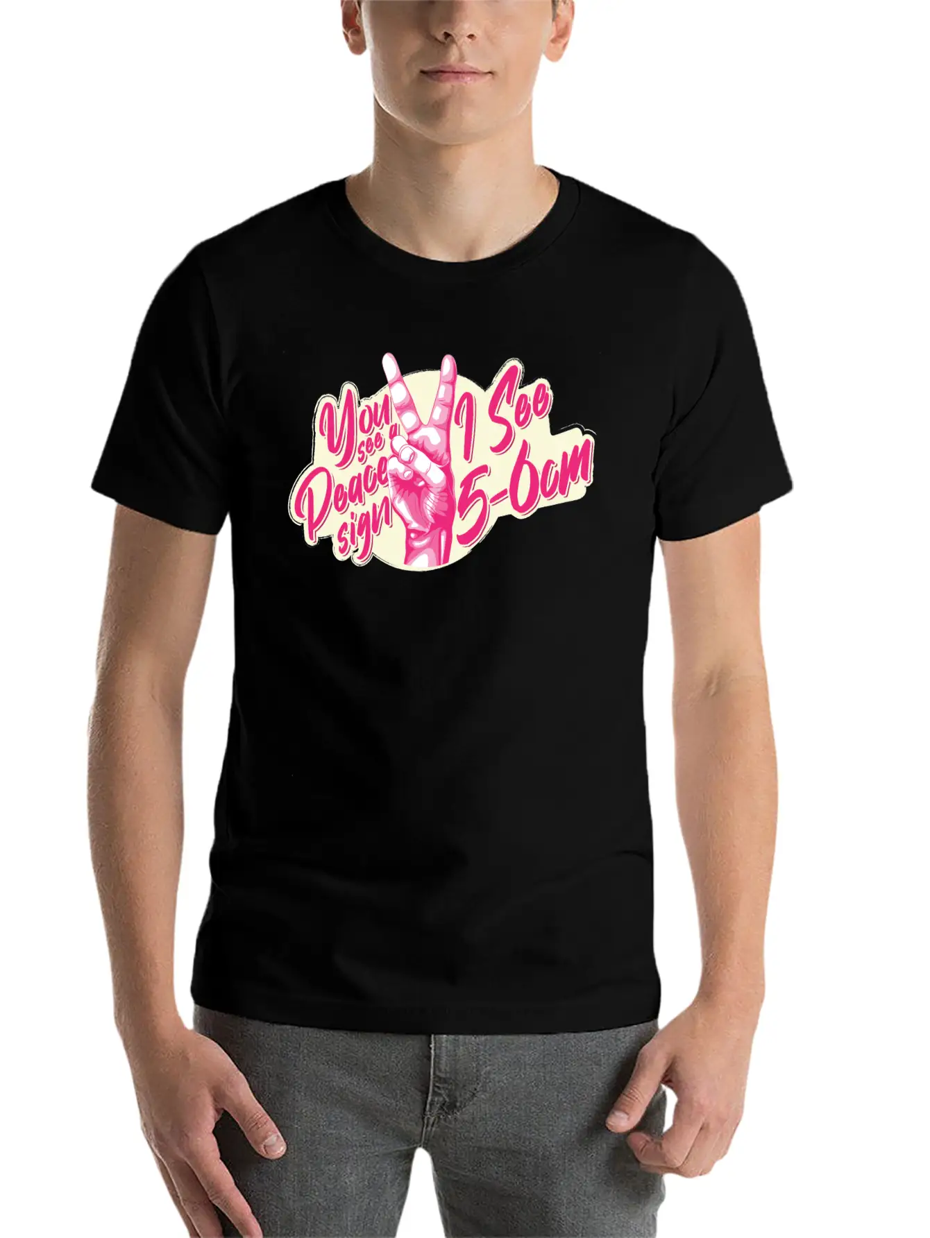 You See A Peace Sign I See 5-6cm Midwife Joke With Unisex Casual T-Shirt – Clean Design For Daily Comfort