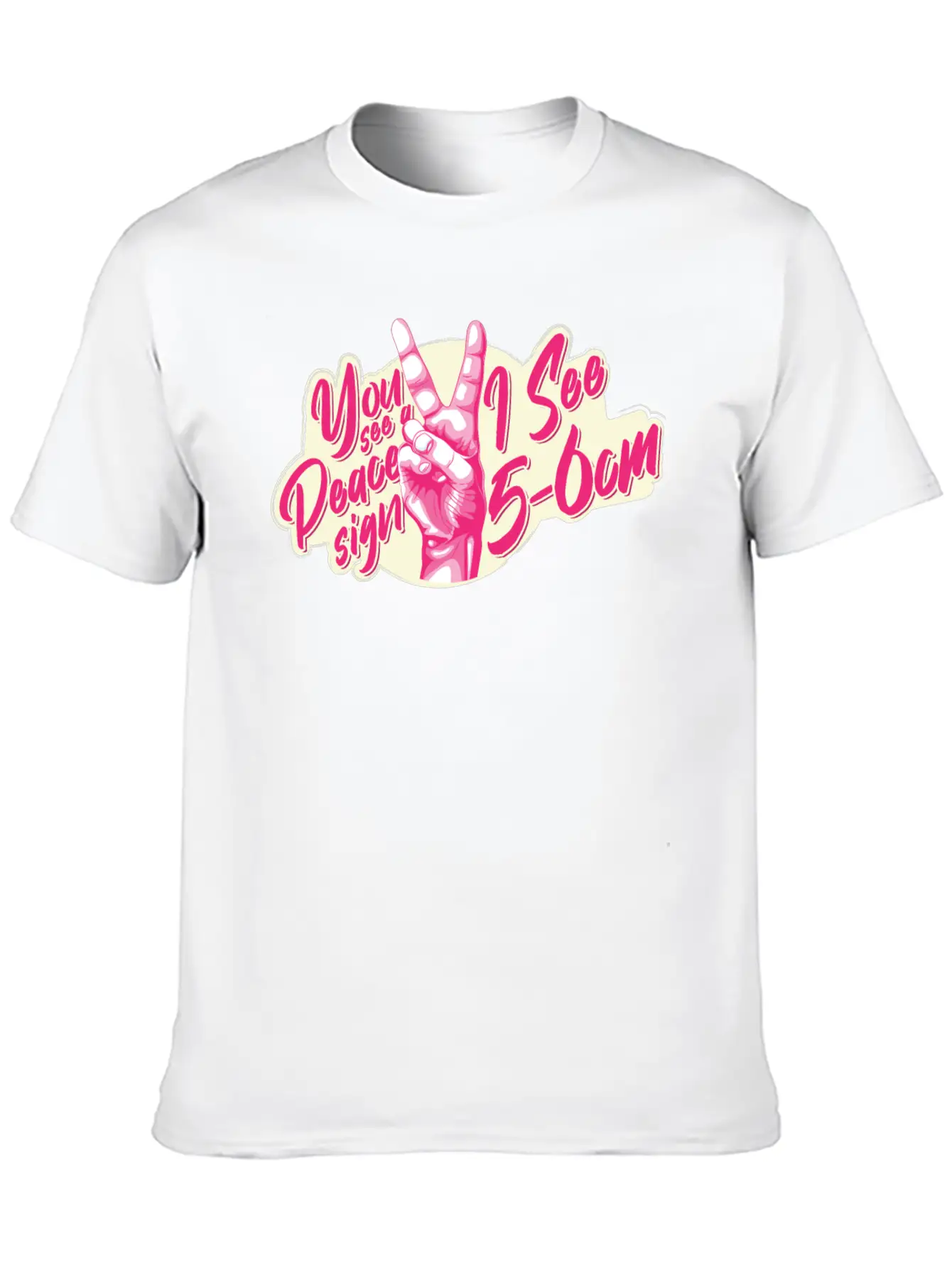 You See A Peace Sign I See 5-6cm Midwife Joke With Unisex Casual T-Shirt – Clean Design For Daily Comfort