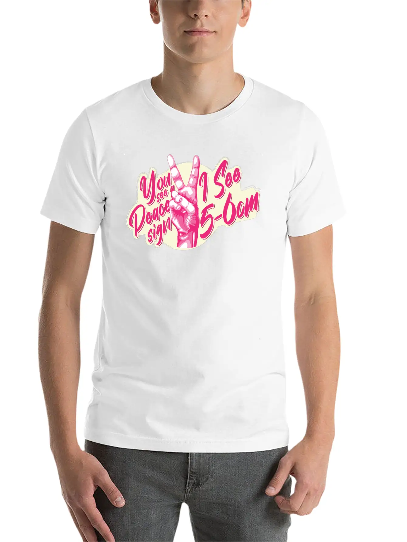 You See A Peace Sign I See 5-6cm Midwife Joke With Unisex Casual T-Shirt – Clean Design For Daily Comfort