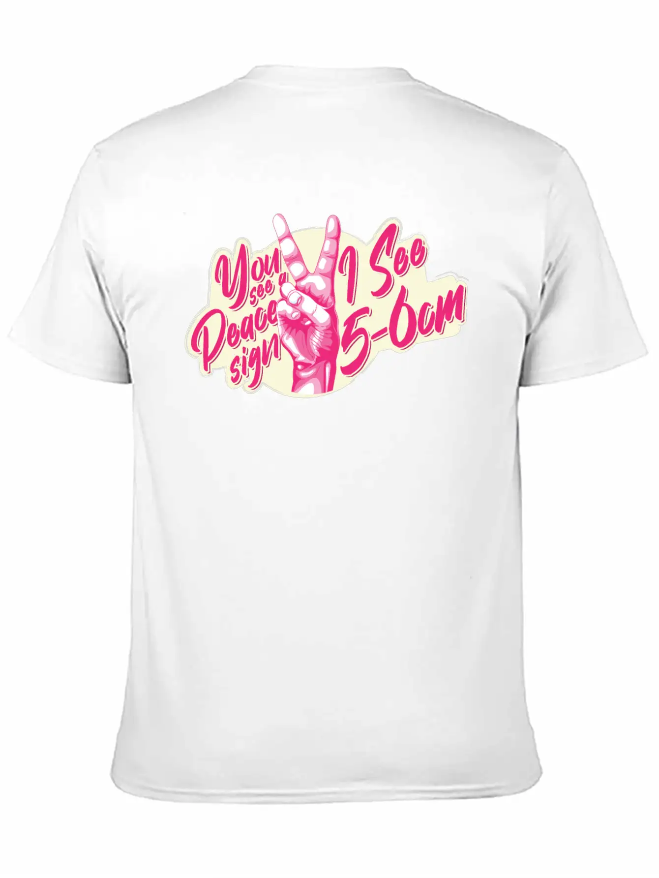 You See A Peace Sign I See 5-6cm Midwife Joke With Unisex Casual T-Shirt – Clean Design For Daily Comfort