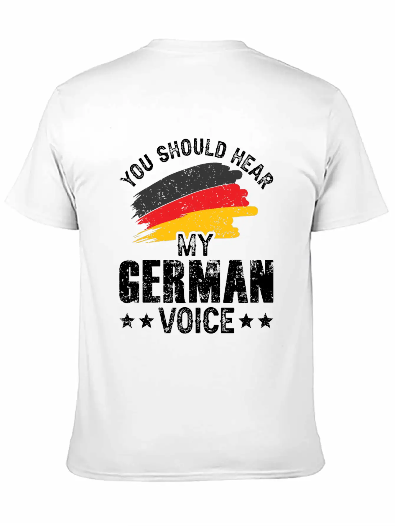 You Should Hear My German Voice Germany Teacher Stylish Everyday T-Shirt – Unisex Basic Cotton Tee