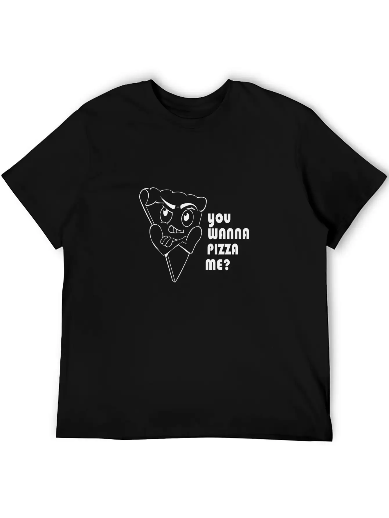 You Wanna Pizza Unisex Casual T-Shirt – Clean Design For Daily Comfort