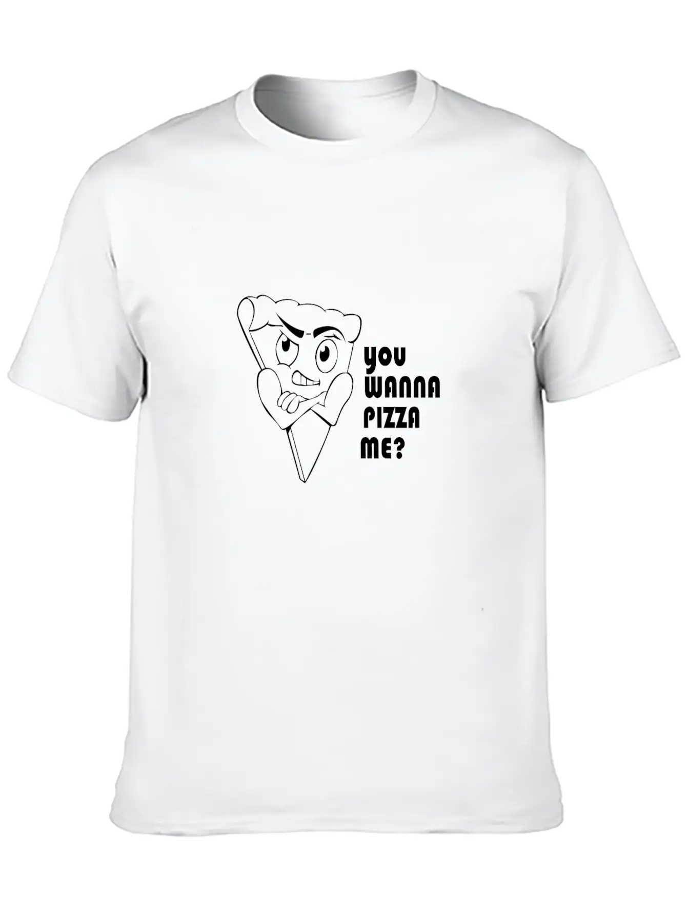 You Wanna Pizza Unisex Casual T-Shirt – Clean Design For Daily Comfort