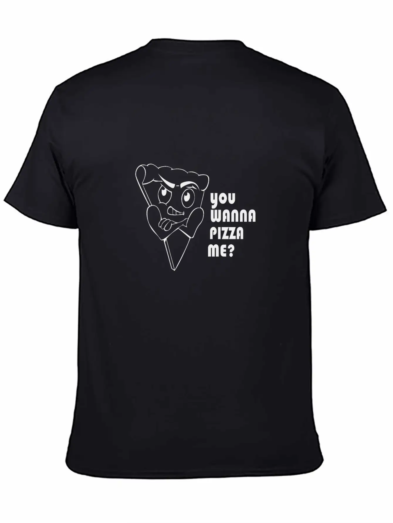 You Wanna Pizza Unisex Casual T-Shirt – Clean Design For Daily Comfort