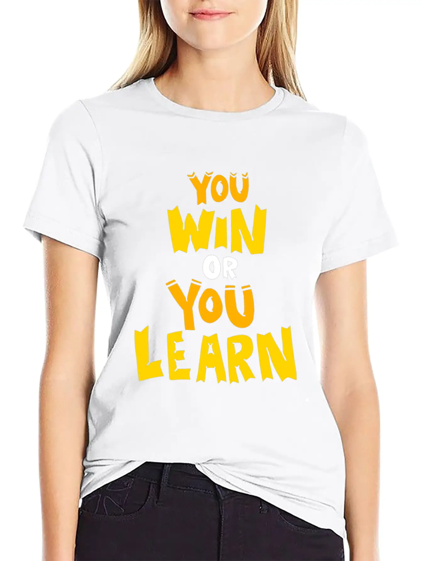 You Win Or You Learn Funny Attitude Gift Clothes Unisex Short Sleeve Soft Cotton T-Shirt – Casual Everyday Wear