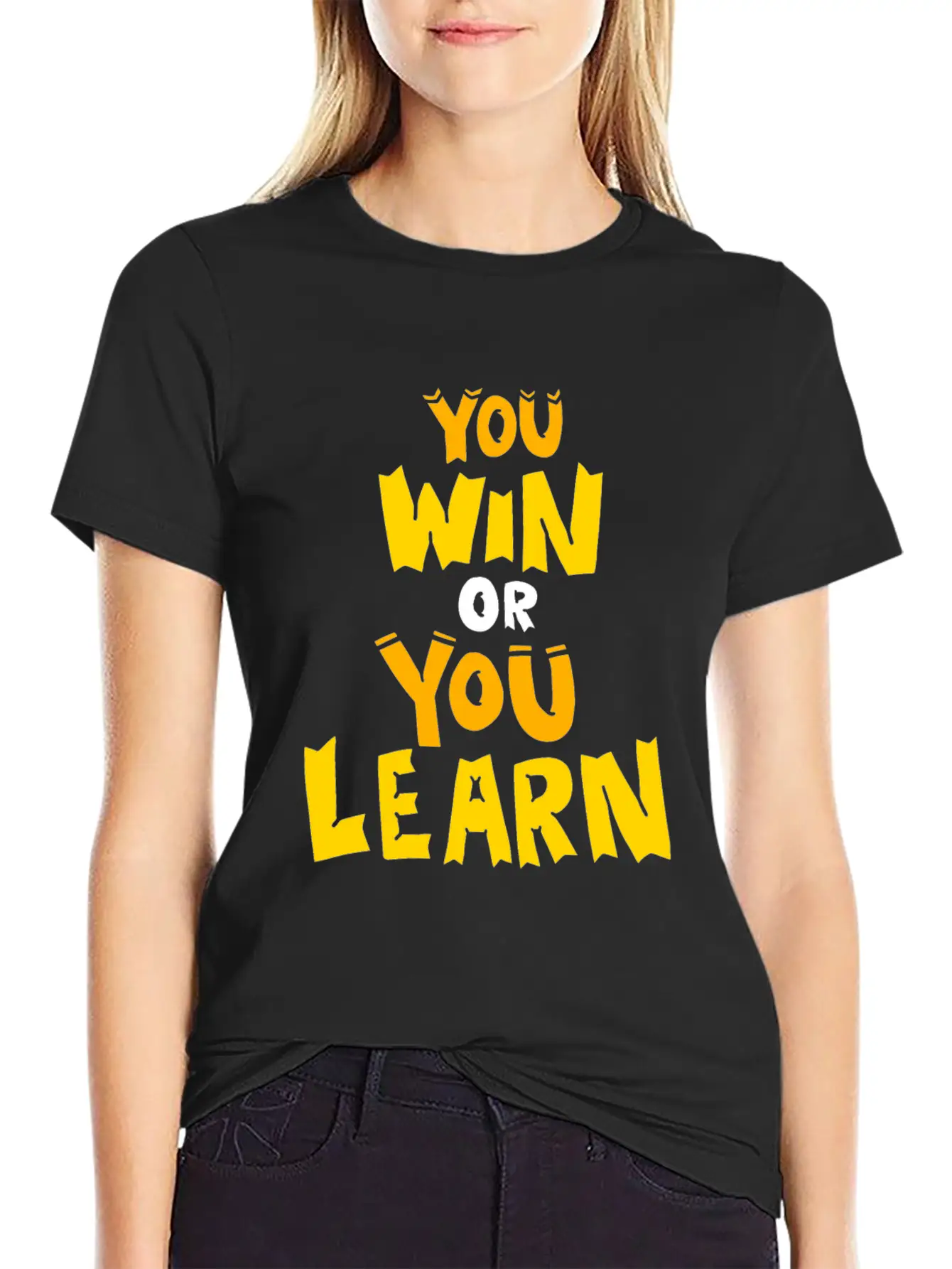 You Win Or You Learn Funny Attitude Gift Clothes Unisex Short Sleeve Soft Cotton T-Shirt – Casual Everyday Wear