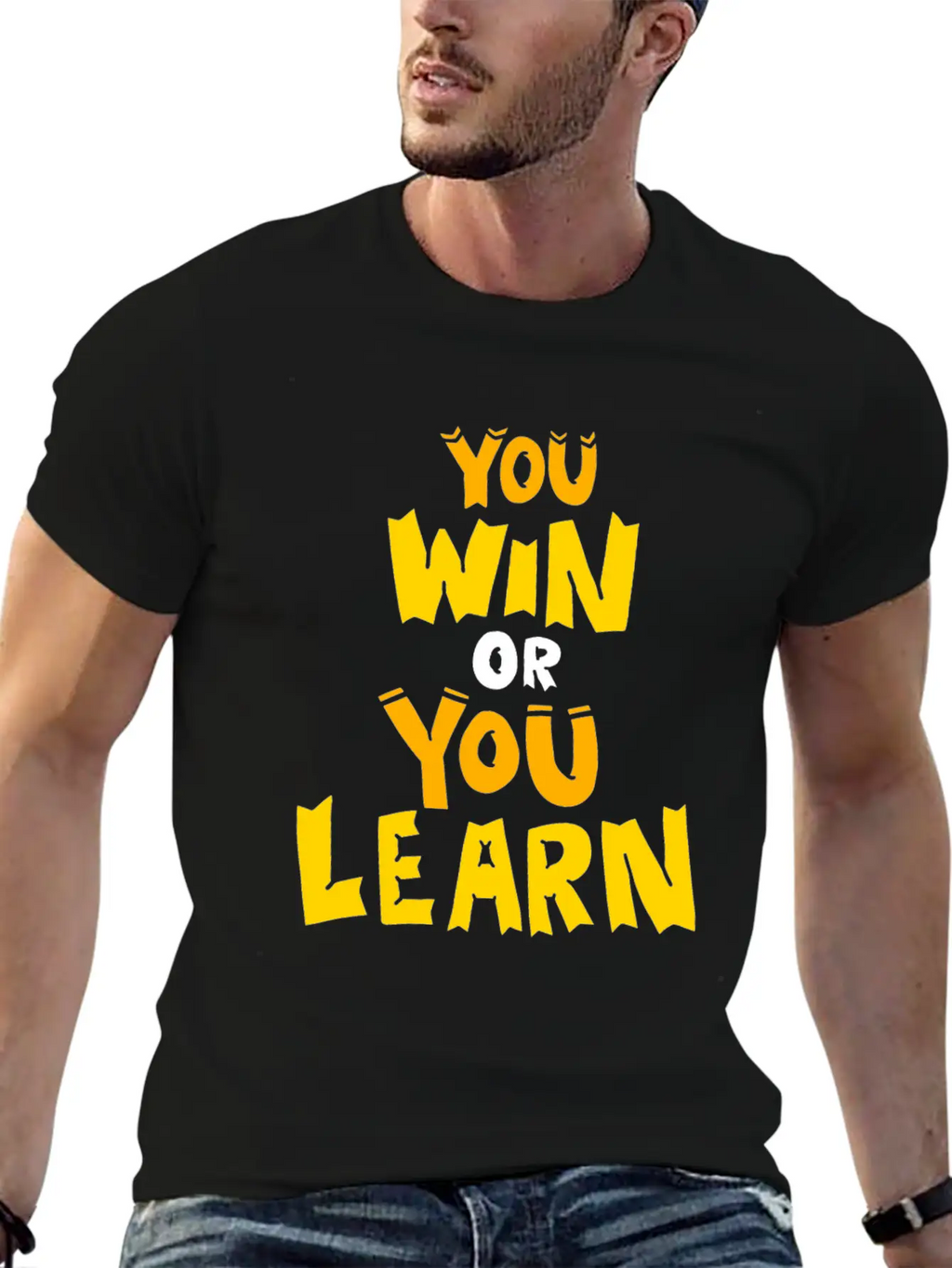 You Win Or You Learn Funny Attitude Gift Clothes Unisex Short Sleeve Soft Cotton T-Shirt – Casual Everyday Wear
