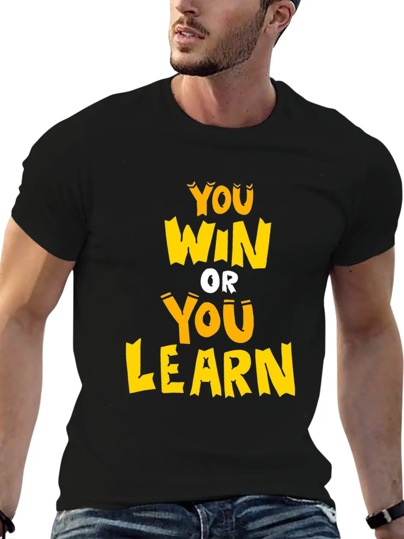 You Win Or You Learn Funny Attitude Gift Clothes Unisex Short Sleeve Soft Cotton T-Shirt – Casual Everyday Wear