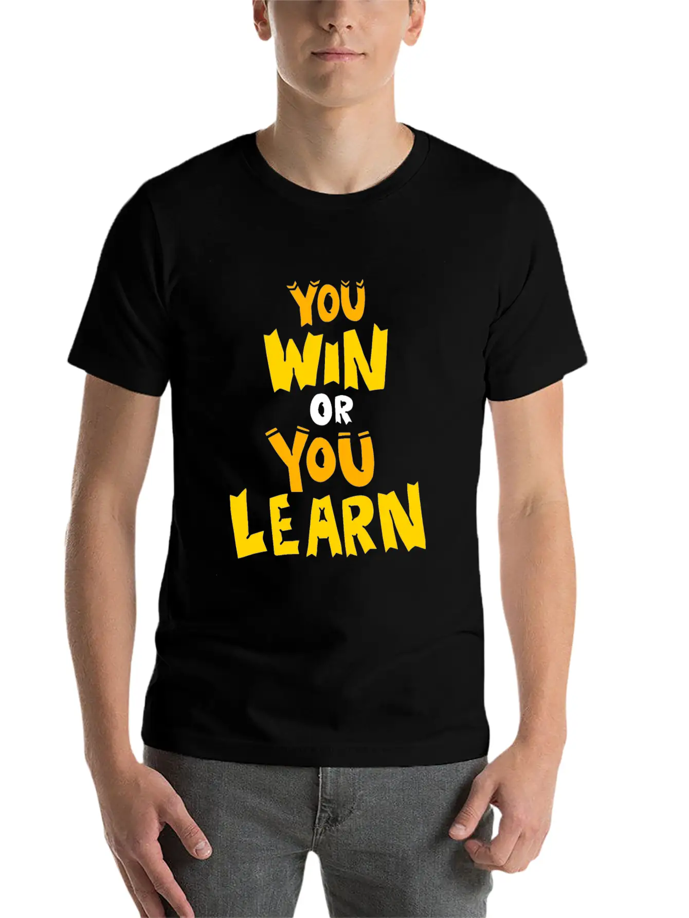 You Win Or You Learn Funny Attitude Gift Clothes Unisex Short Sleeve Soft Cotton T-Shirt – Casual Everyday Wear