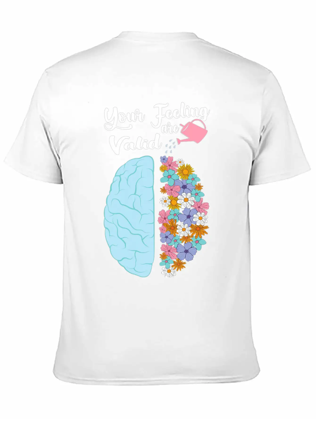 Your Feeling Valid Floral Brain Mental Health Stylish Everyday T-Shirt – Unisex Basic Cotton Tee