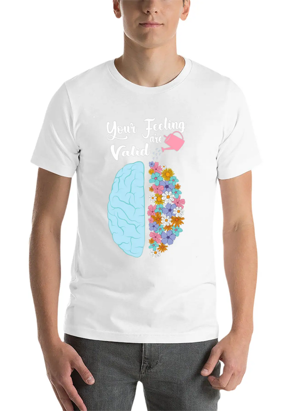 Your Feeling Valid Floral Brain Mental Health Stylish Everyday T-Shirt – Unisex Basic Cotton Tee