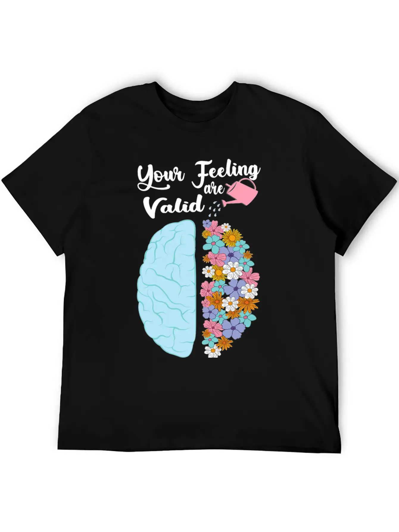 Your Feeling Valid Floral Brain Mental Health Stylish Everyday T-Shirt – Unisex Basic Cotton Tee