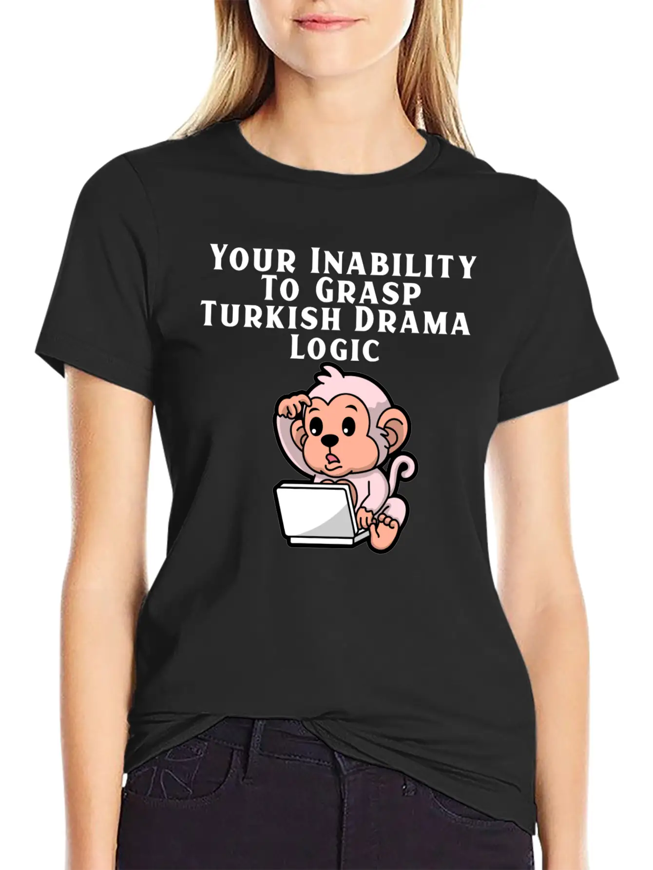 Your Inability To Grasp Turkish Drama Logic Unisex Casual T-Shirt – Clean Design For Daily Comfort