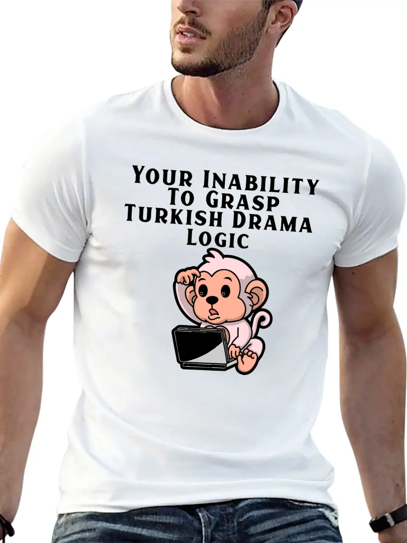 Your Inability To Grasp Turkish Drama Logic Unisex Casual T-Shirt – Clean Design For Daily Comfort