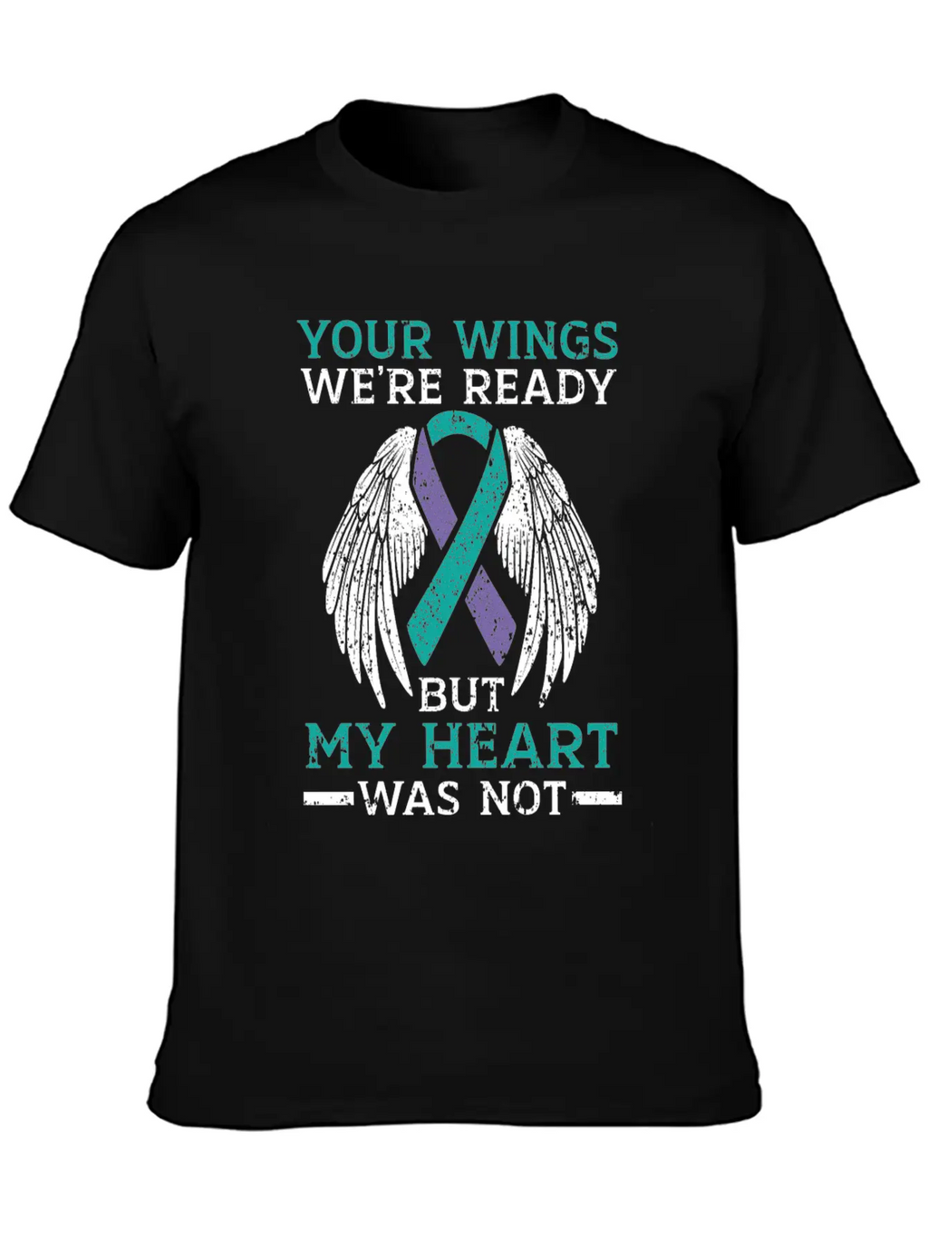 Your Wings We're Ready But My Heart Was Not Unisex Casual T-Shirt – Clean Design For Daily Comfort
