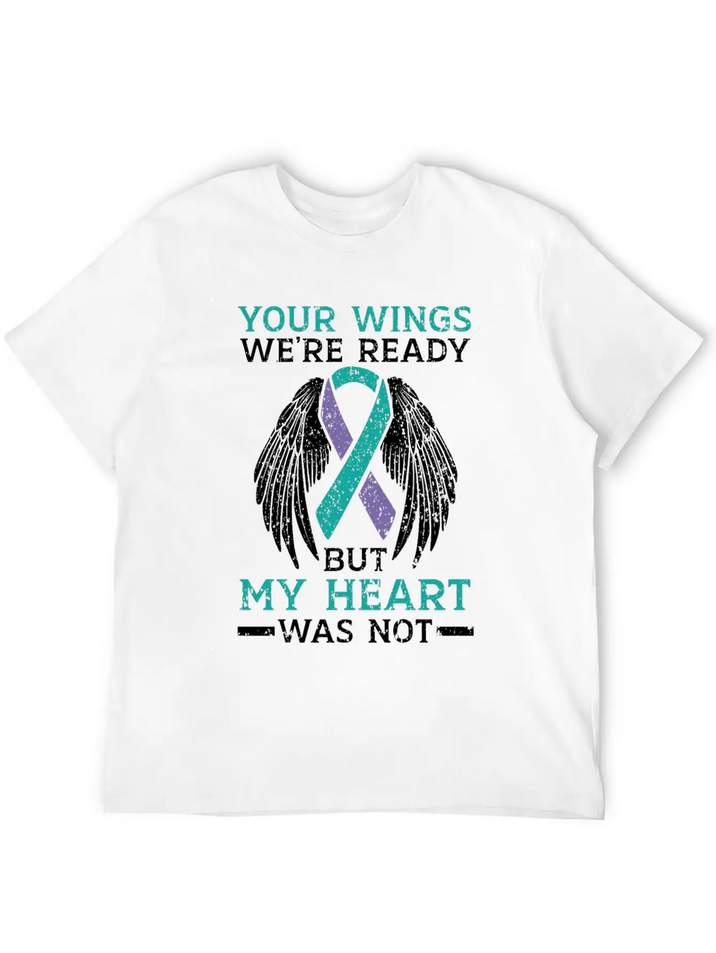 Your Wings We're Ready But My Heart Was Not Unisex Casual T-Shirt – Clean Design For Daily Comfort