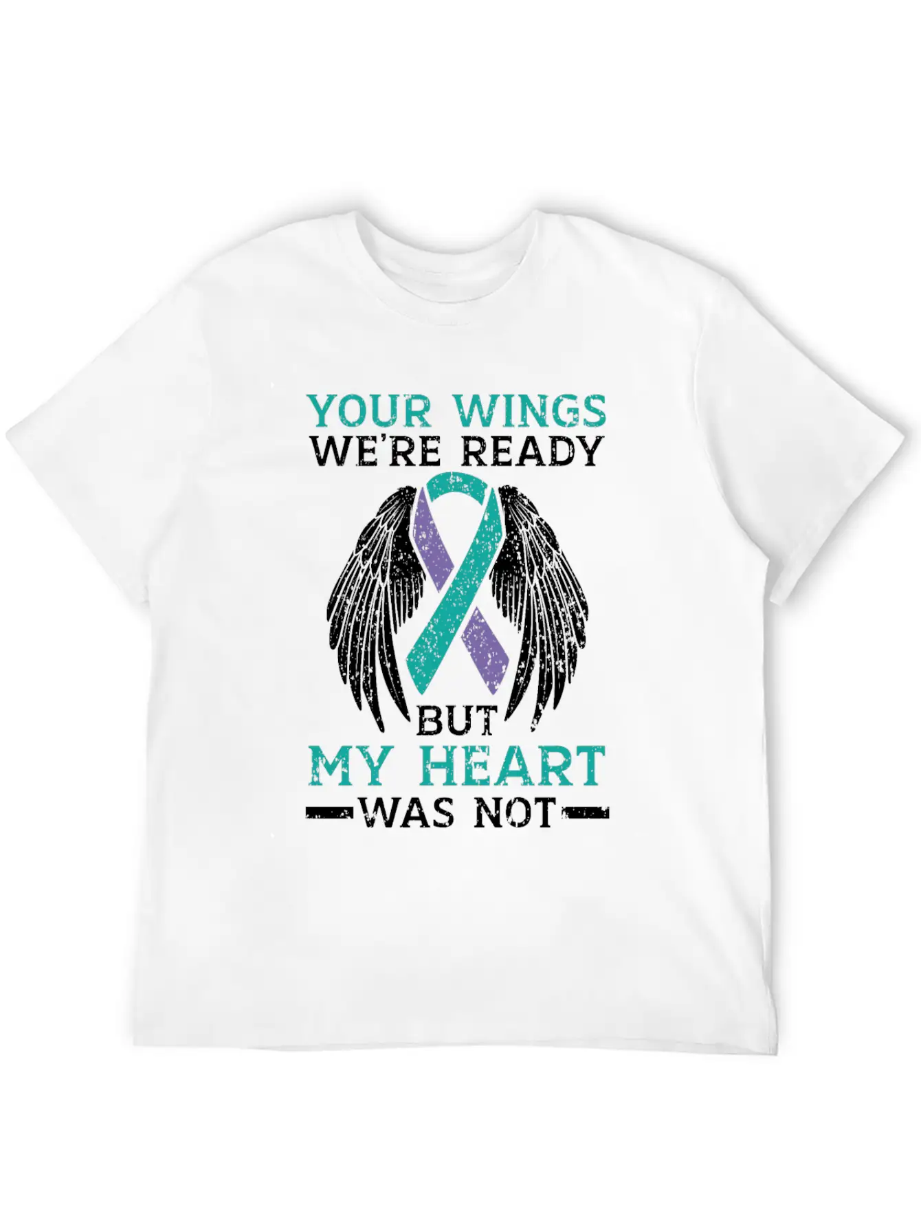 Your Wings We're Ready But My Heart Was Not Unisex Casual T-Shirt – Clean Design For Daily Comfort