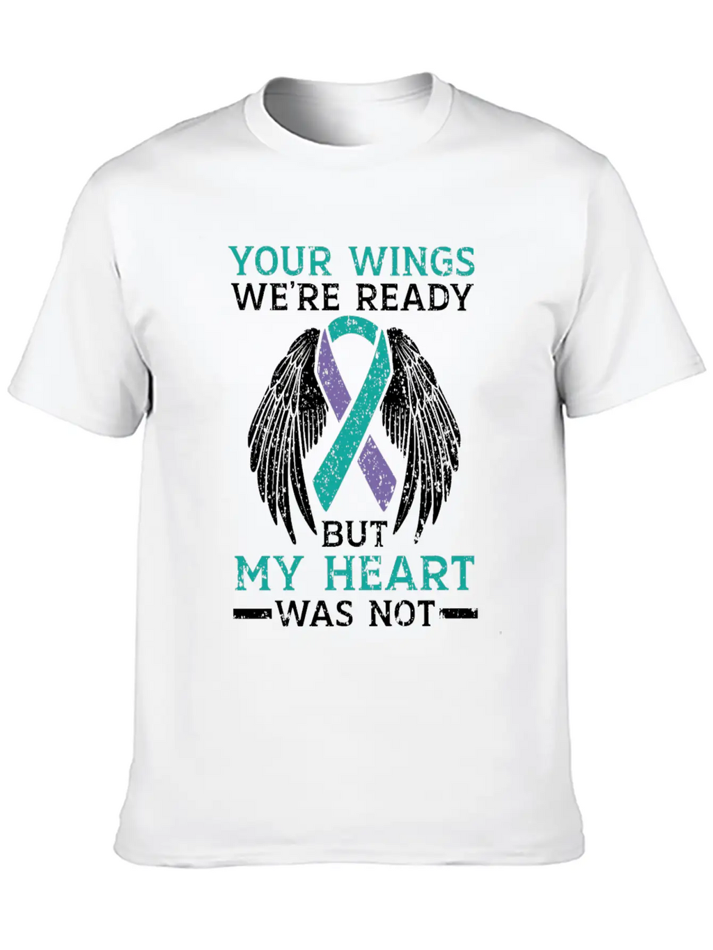 Your Wings We're Ready But My Heart Was Not Unisex Casual T-Shirt – Clean Design For Daily Comfort