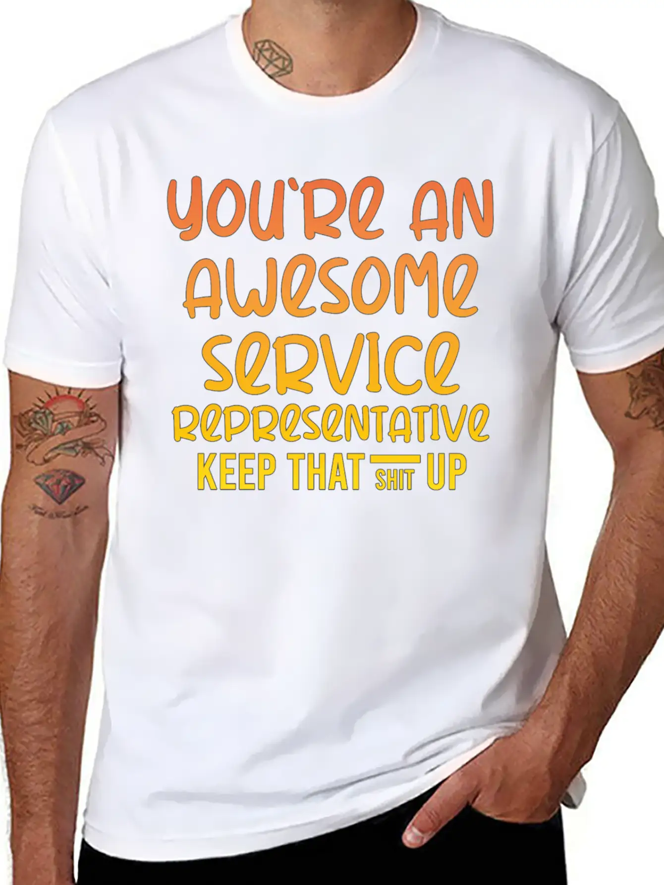 You're An Awesome Service Representative Keep That Unisex Short Sleeve Soft Cotton T-Shirt – Casual Everyday Wear