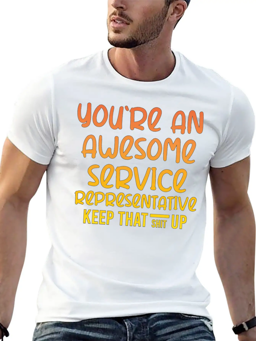 You're An Awesome Service Representative Keep That Unisex Short Sleeve Soft Cotton T-Shirt – Casual Everyday Wear