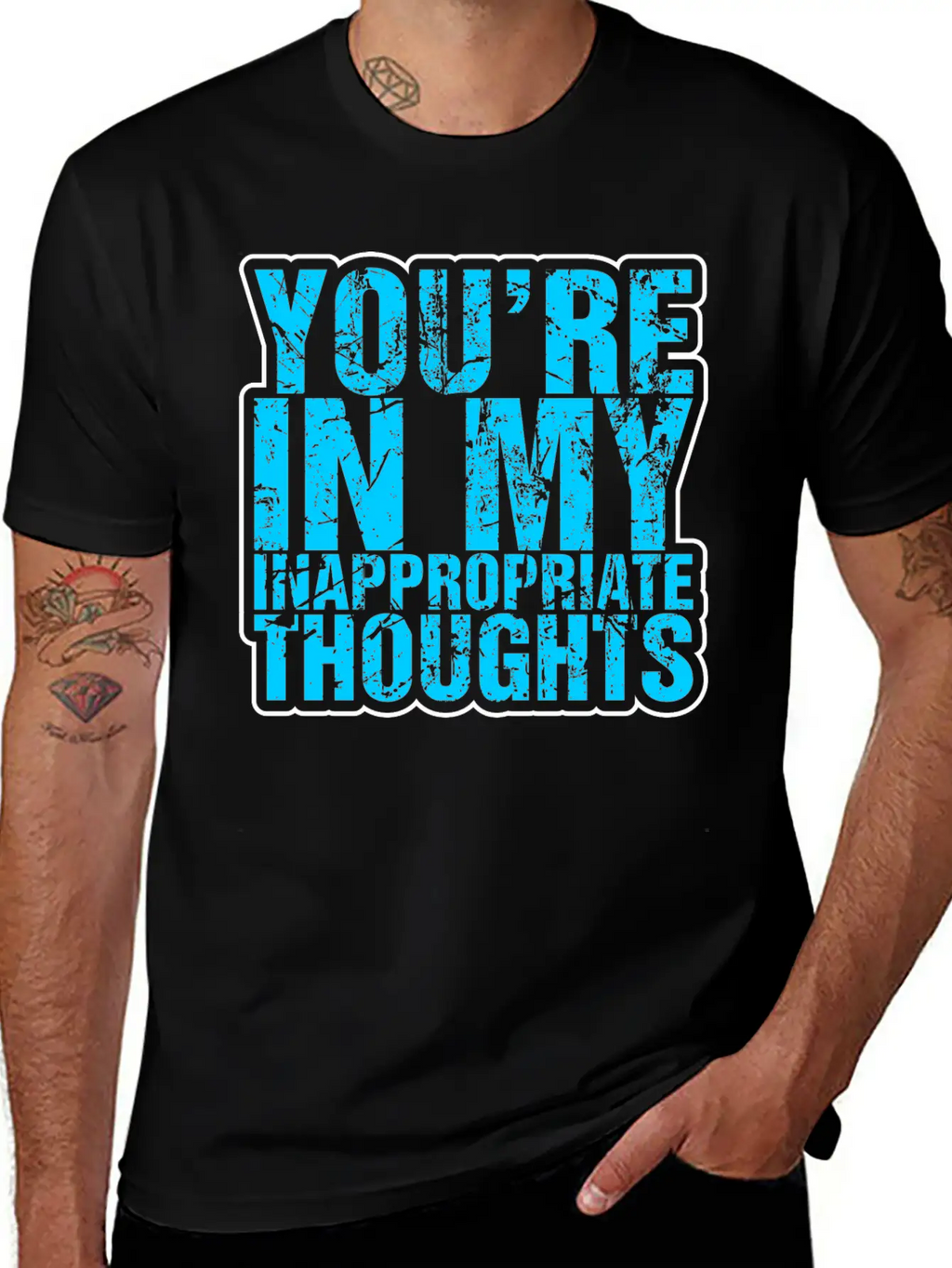 Youre In My Inappropriate Thoughts Unisex Casual T-Shirt – Clean Design For Daily Comfort