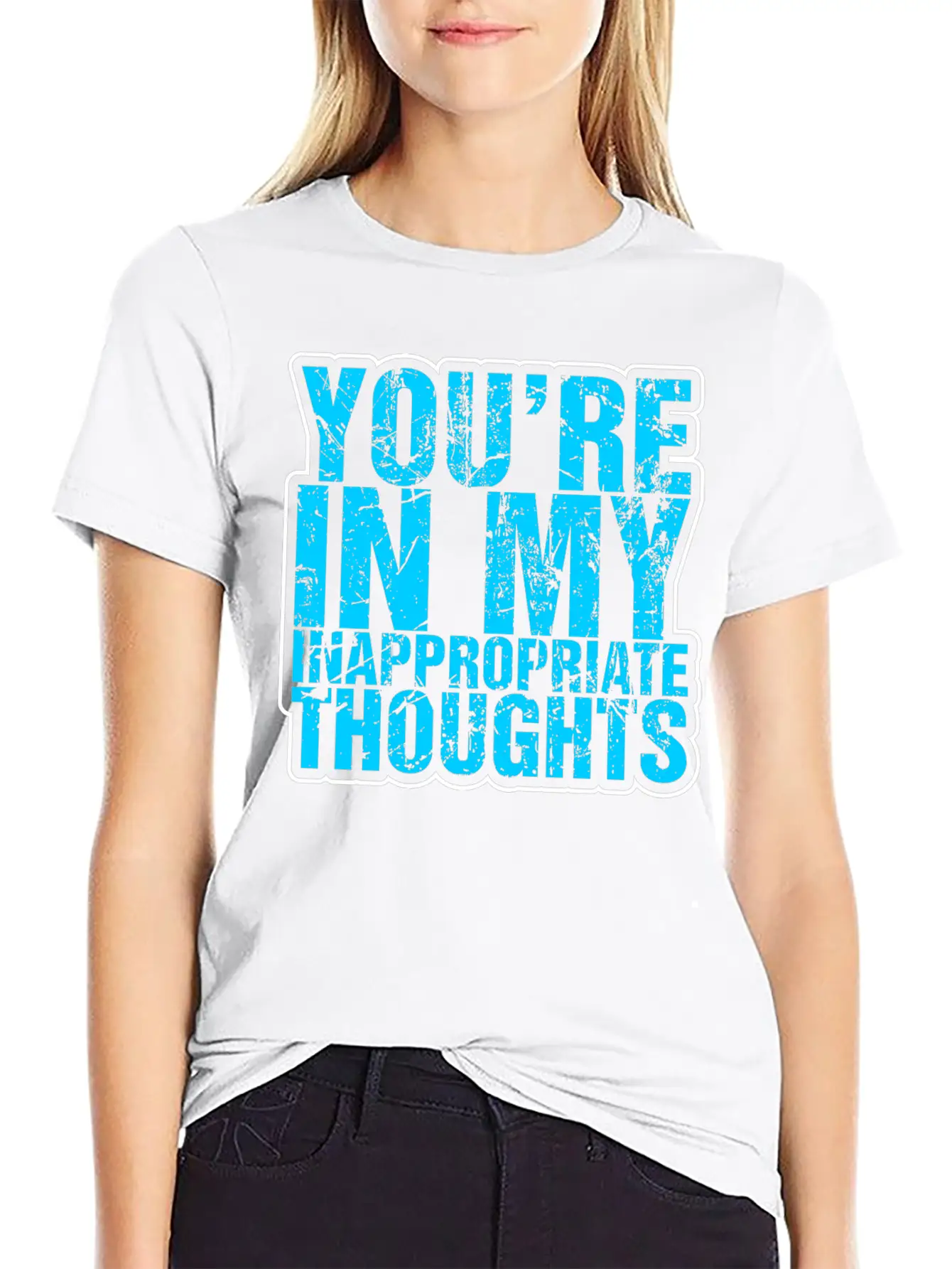 Youre In My Inappropriate Thoughts Unisex Casual T-Shirt – Clean Design For Daily Comfort