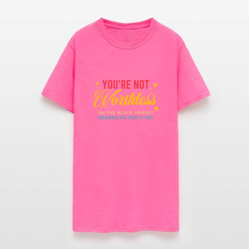 You're Not Worthless Organs Go For A Lot On
