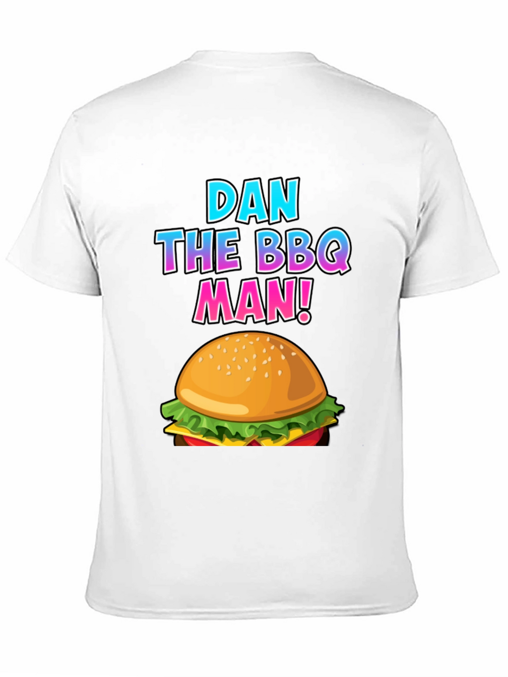 Dan the BBQ Man Burger T-Shirt