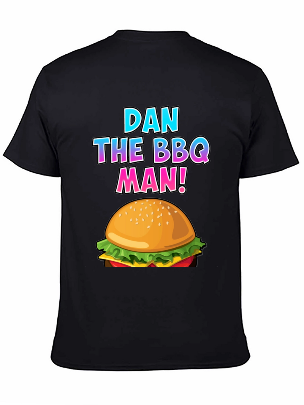 Dan the BBQ Man Burger T-Shirt