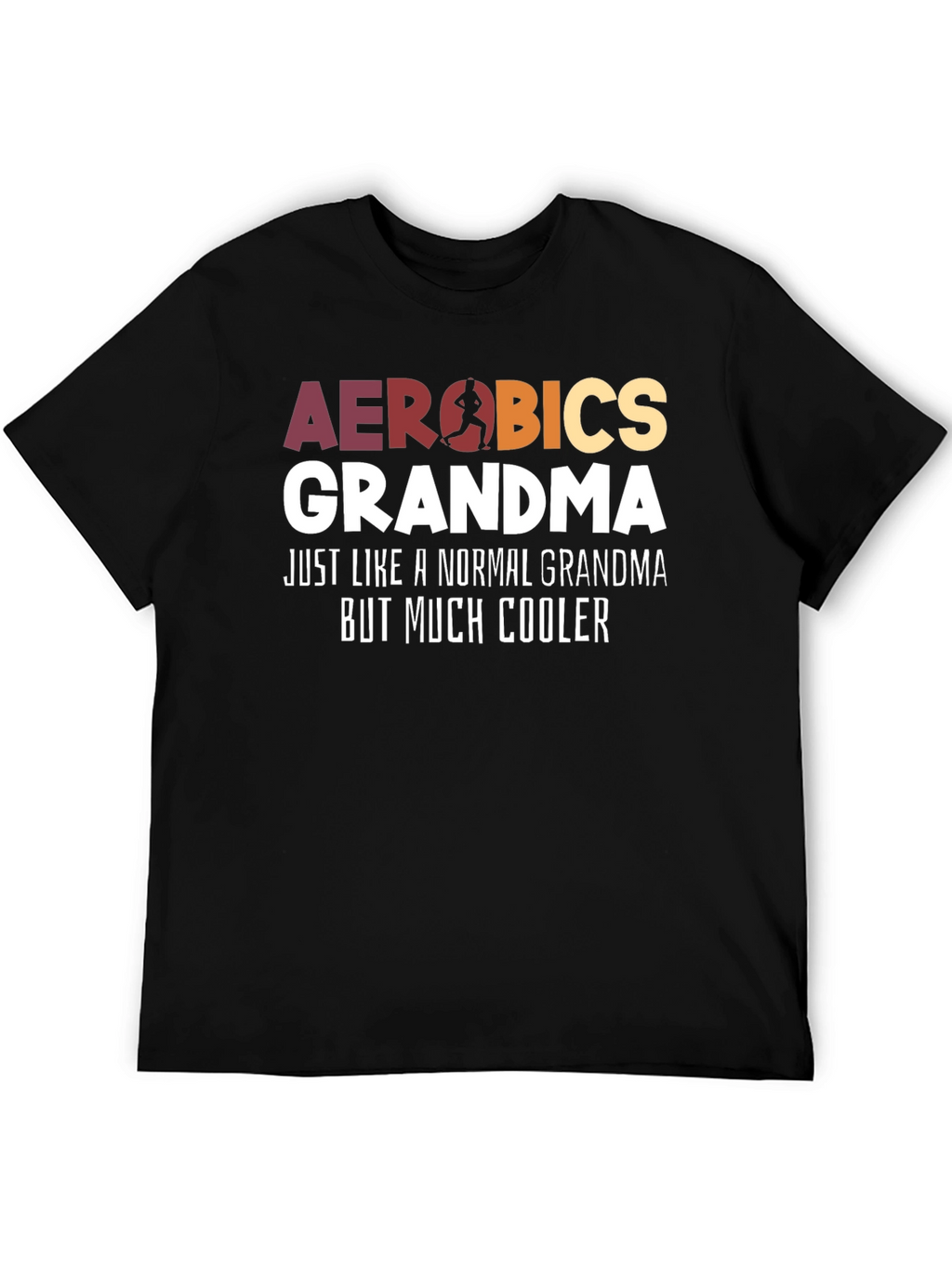 Aerobics Grandma T-Shirt - Cool Grandma Tee