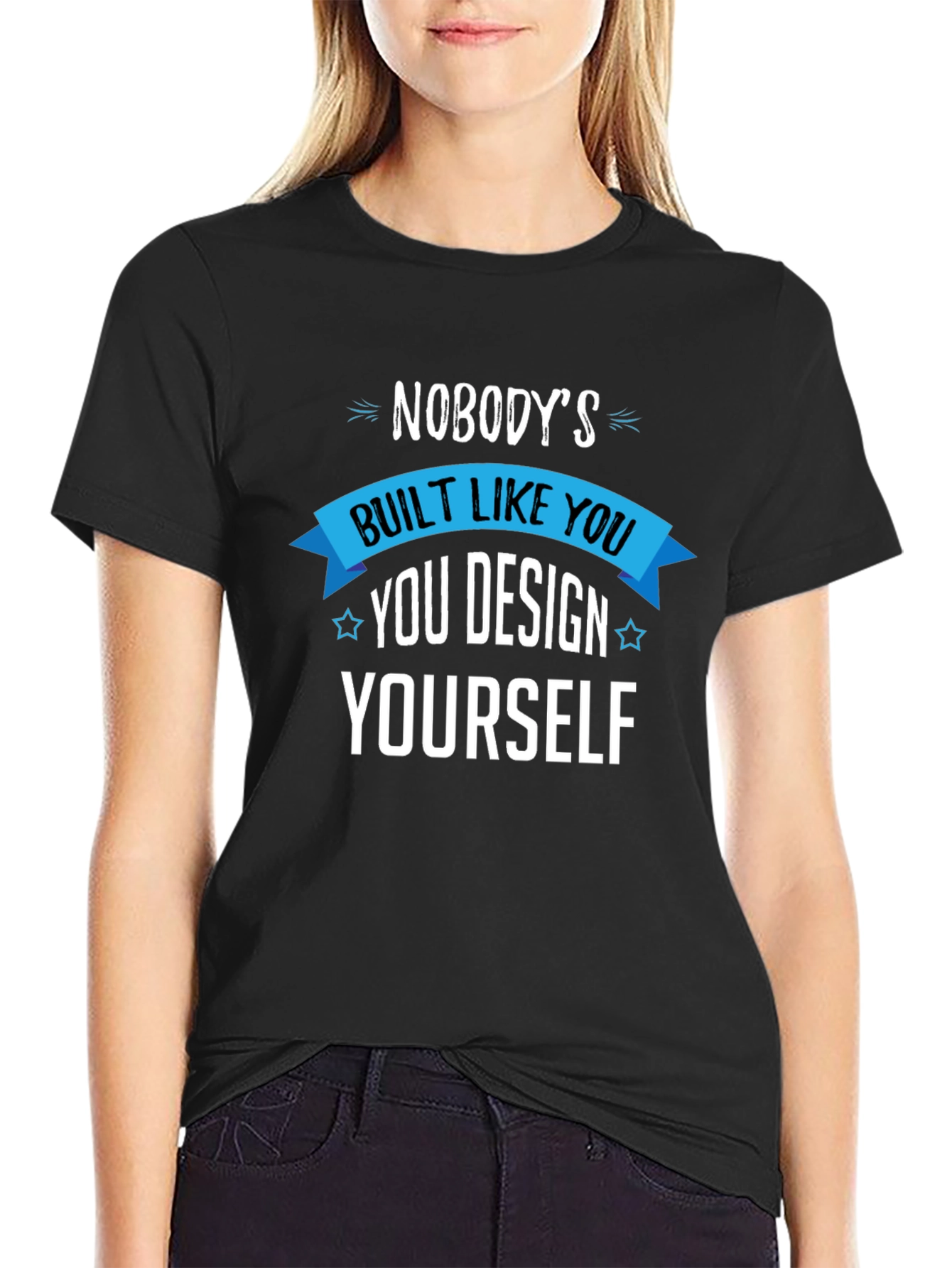 Unique You T-Shirt - Design Yourself