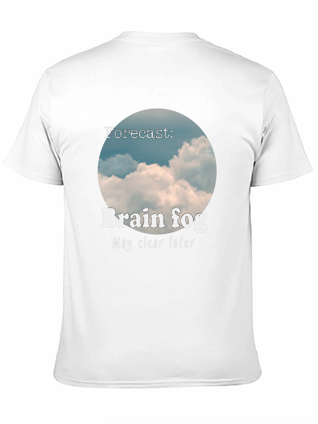 Brain Fog Forecast T-Shirt