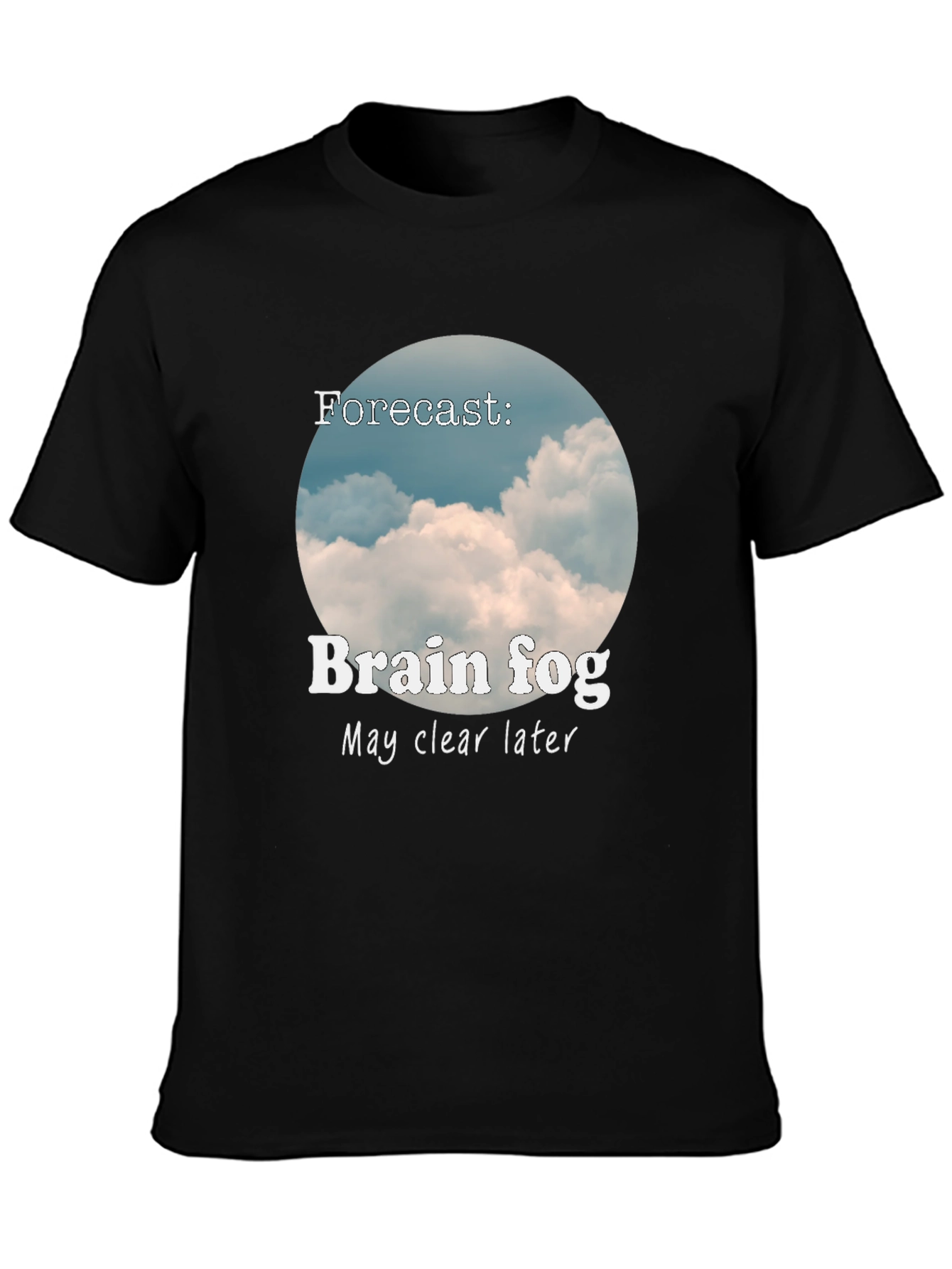 Brain Fog Forecast T-Shirt