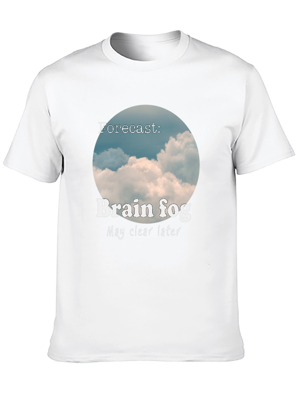 Brain Fog Forecast T-Shirt